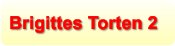 Brigittes Torten 2